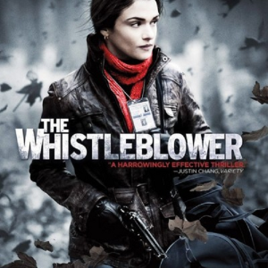 Whistle Blower A Film Review And Movie Summary